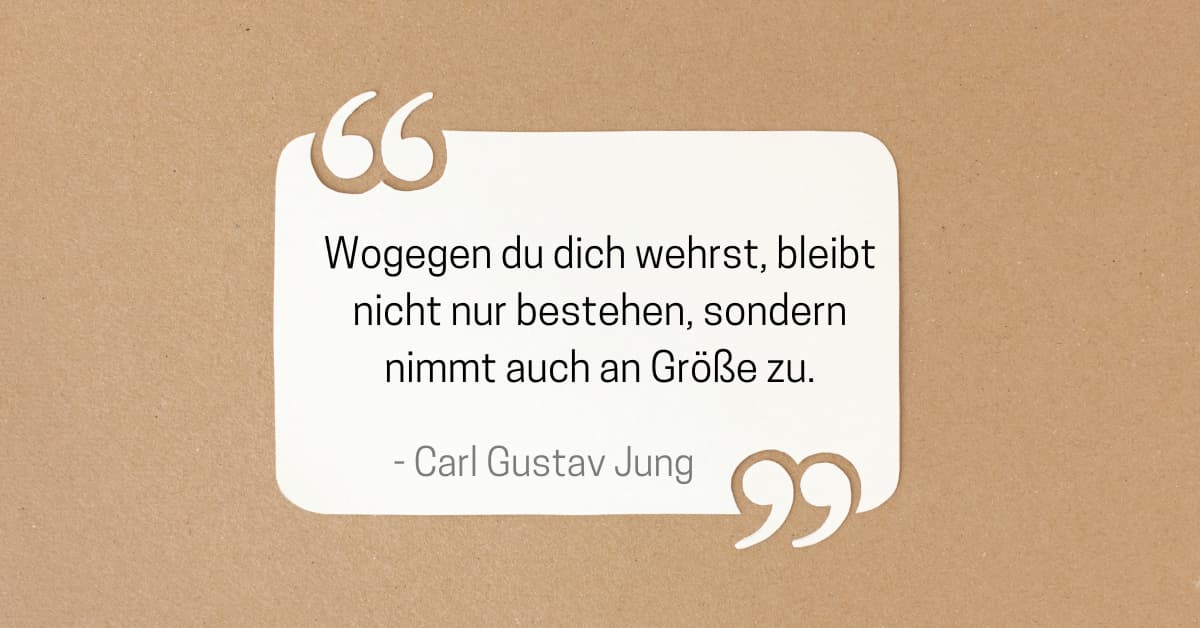 https://www.conquersocialanxiety.com/wp-content/uploads/2022/01/Carl-Gustav-Jung-Zitat-Wogegen-du-dich-wehrst-bleibt-nicht-nur-bestehen-sondern-nimmt-auch-an-Grose-zu..jpg