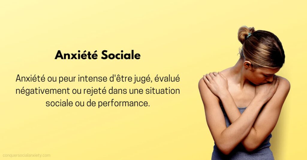 Qu'est-ce que l'anxiété sociale ? C'est une anxiété ou une peur intense d'être jugé, évalué négativement ou rejeté dans une situation sociale ou de performance.